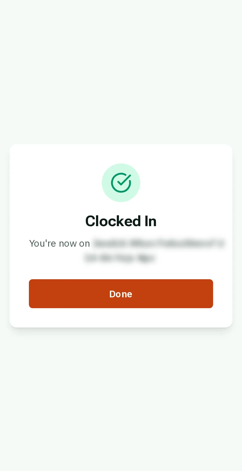 You are clocked in